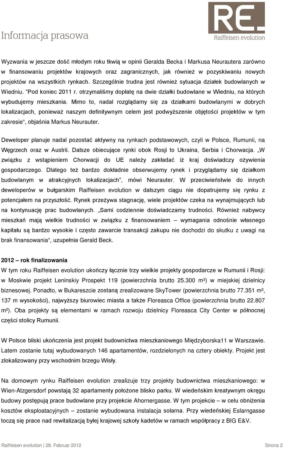 otrzymaliśmy dopłatę na dwie działki budowlane w Wiedniu, na których wybudujemy mieszkania.