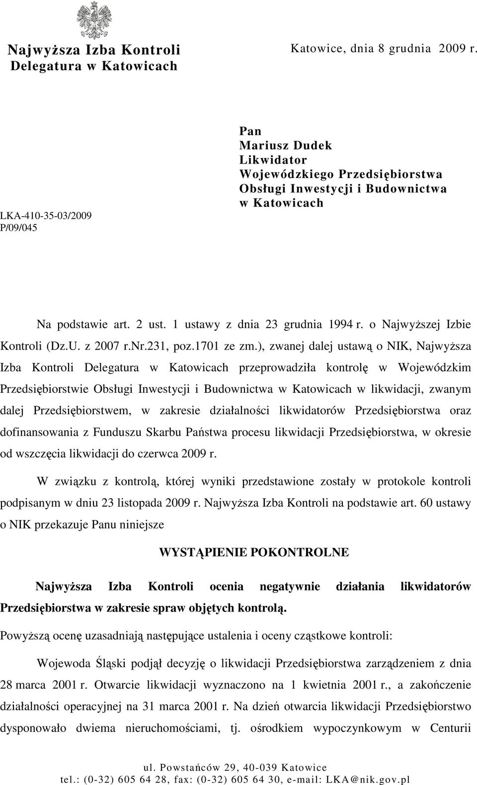 o NajwyŜszej Izbie Kontroli (Dz.U. z 2007 r.nr.231, poz.1701 ze zm.