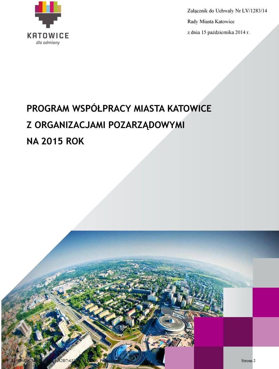 PROGRAM WSPÓŁPRACY MIASTA KATOWICE Z ORGANIZACJAMI