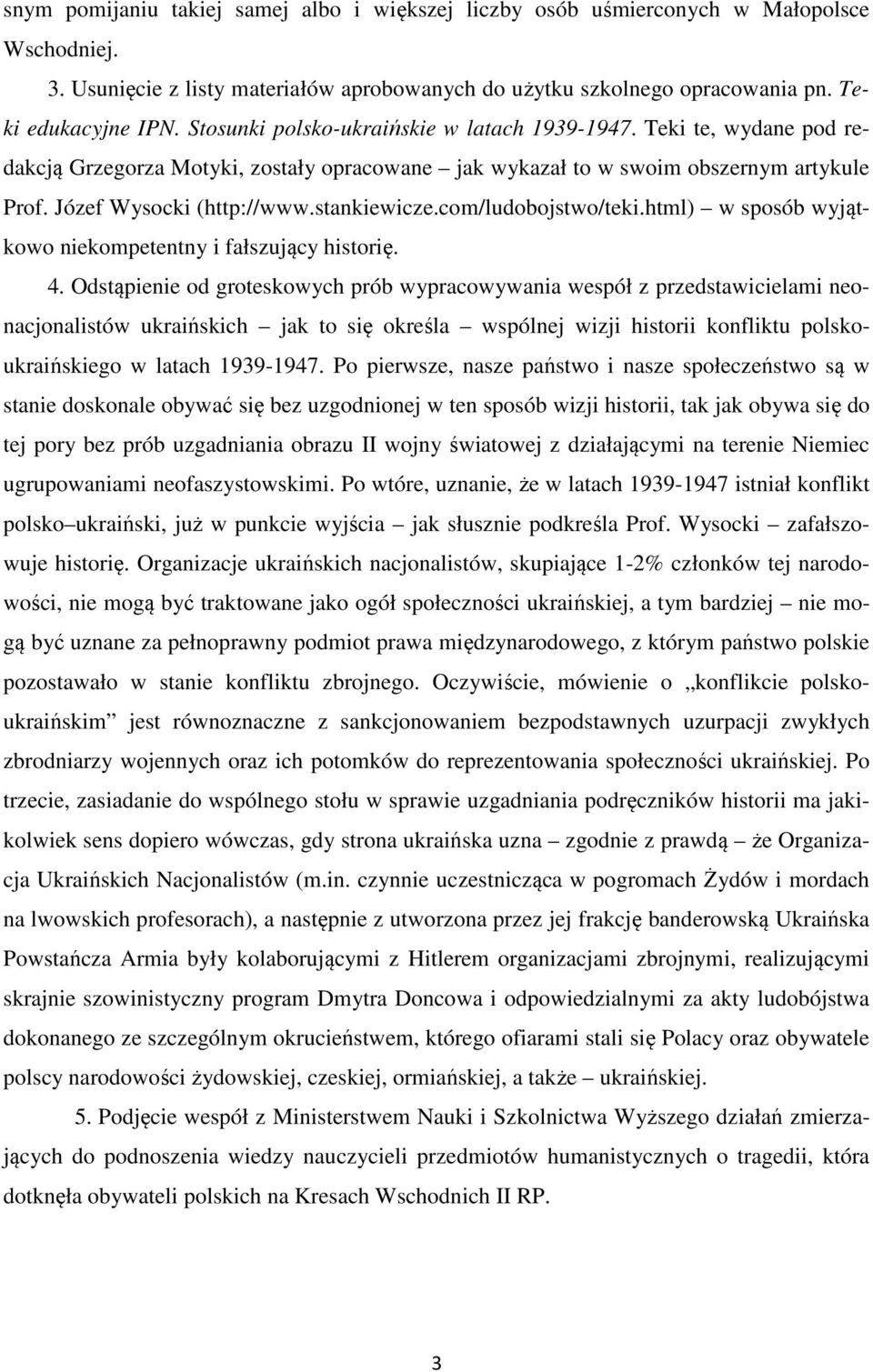 com/ludobojstwo/teki.html) w sposób wyjątkowo niekompetentny i fałszujący historię. 4.