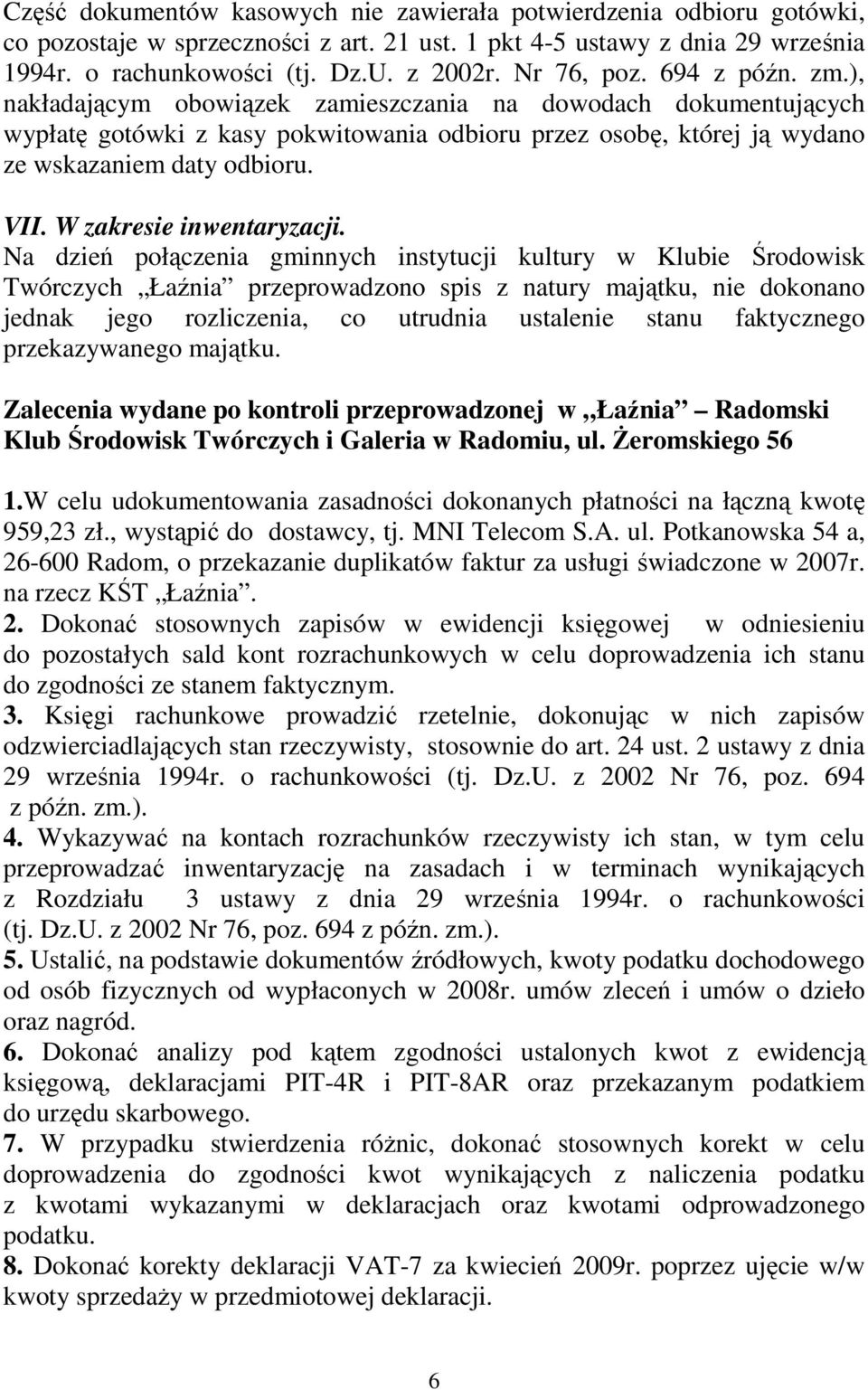 VII. W zakresie inwentaryzacji.