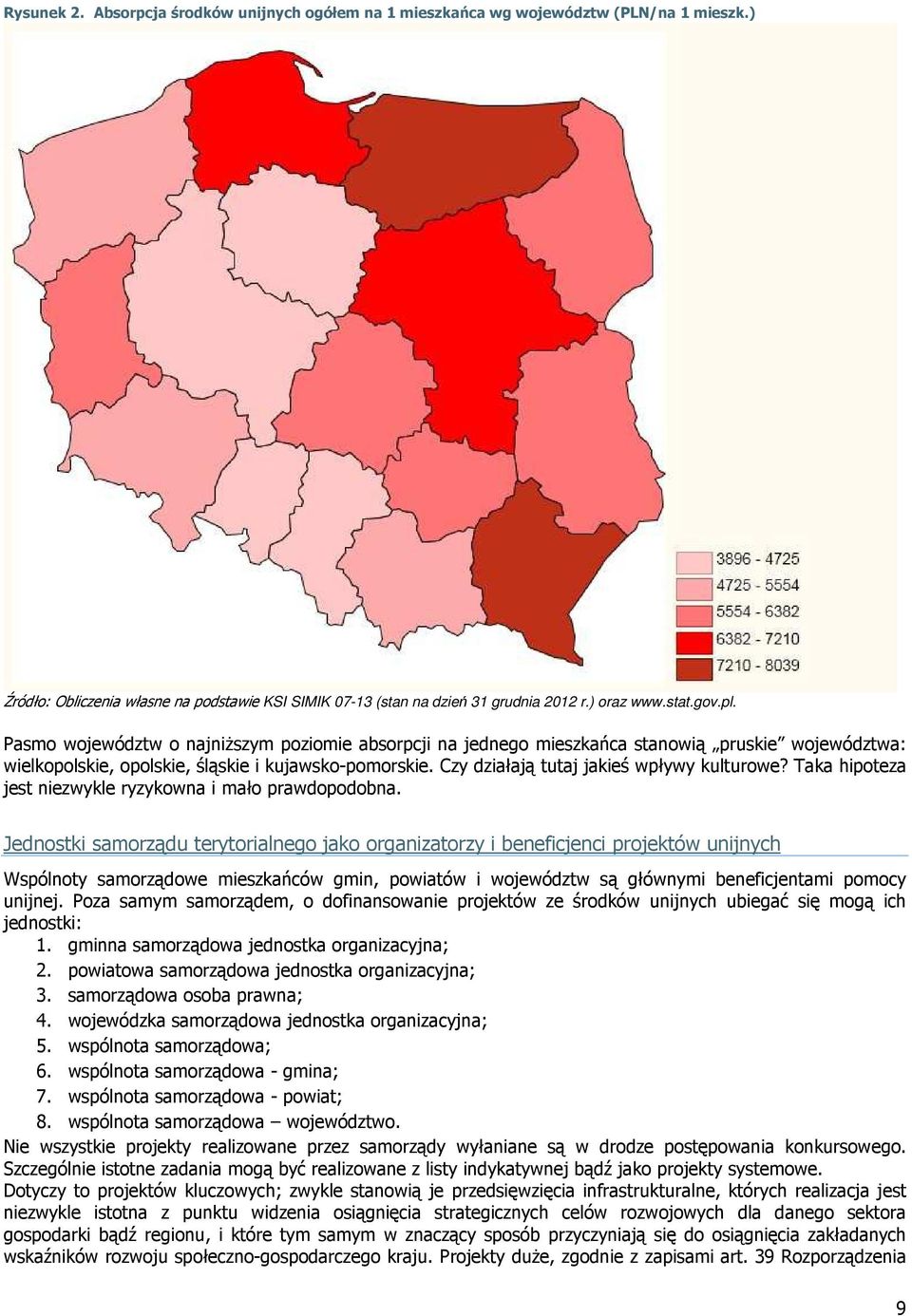 Czy działają tutaj jakieś wpływy kulturowe? Taka hipoteza jest niezwykle ryzykowna i mało prawdopodobna.