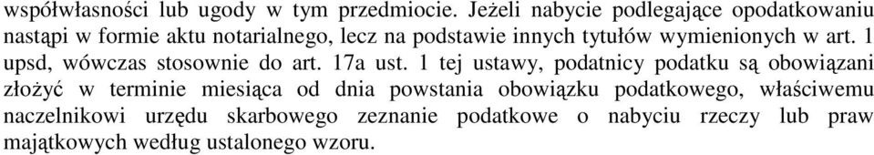 wymienionych w art. 1 upsd, wówczas stosownie do art. 17a ust.