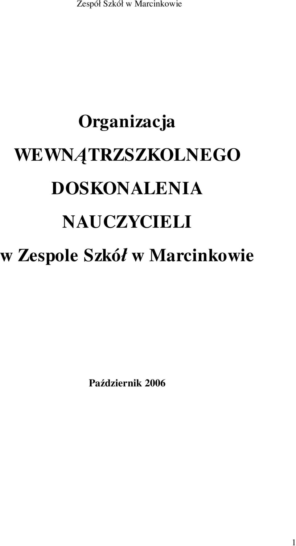 DOSKONALENIA NAUCZYCIELI w