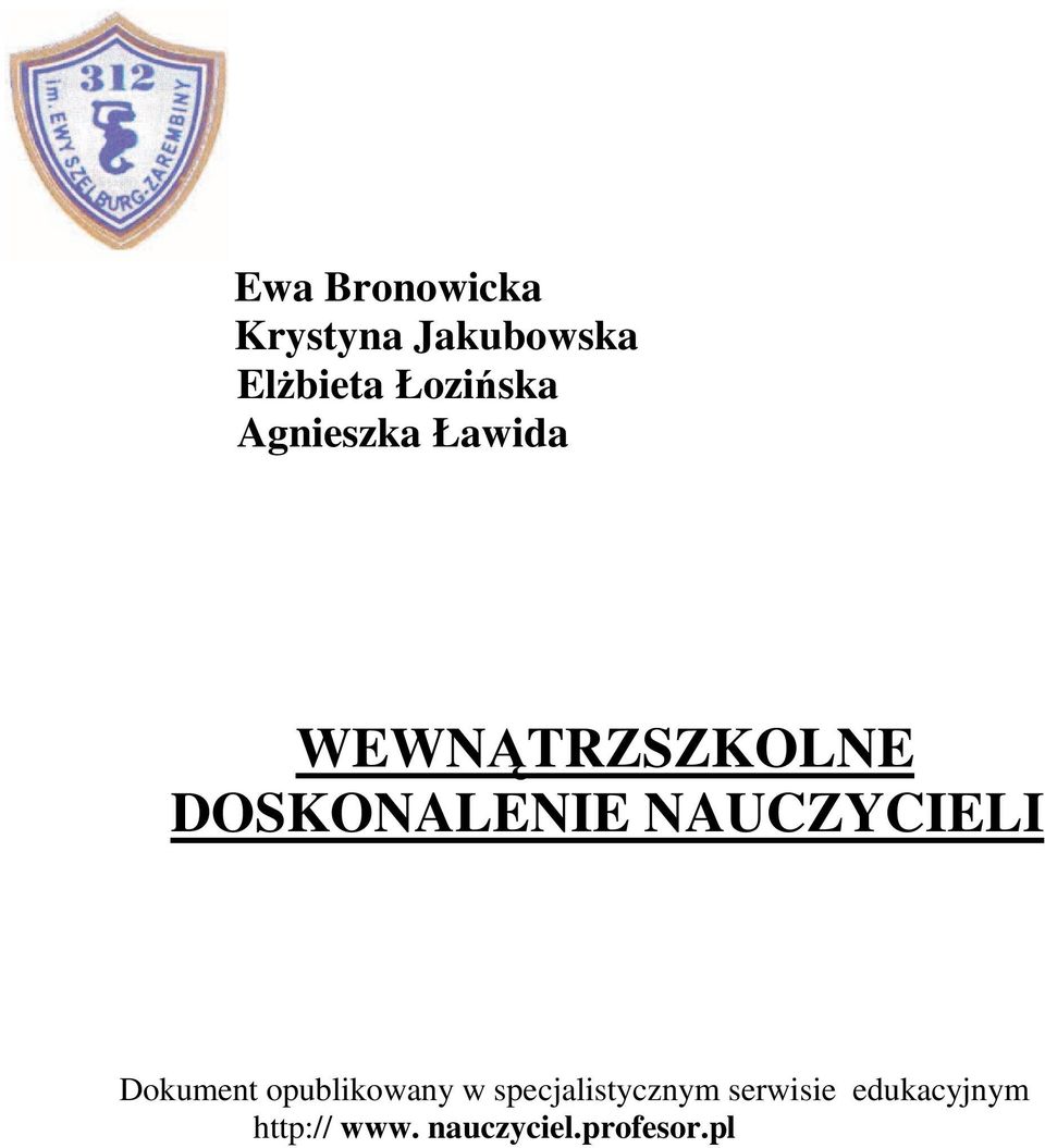 DOSKONALENIE NAUCZYCIELI Dokument opublikowany w