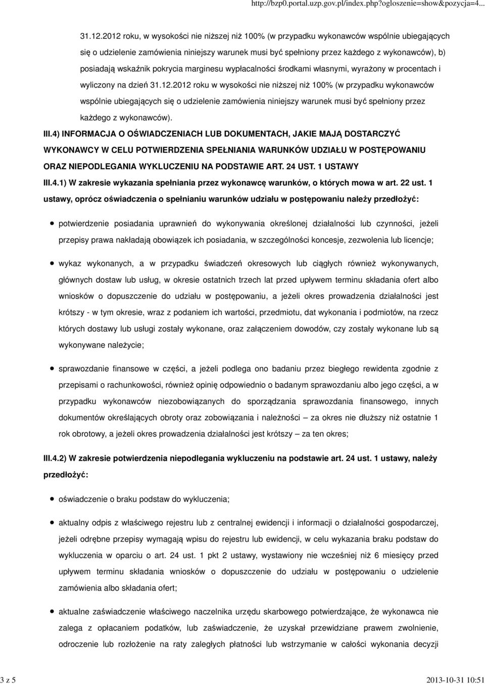 wskaźnik pokrycia marginesu wypłacalności środkami własnymi, wyrażony w procentach i wyliczony na dzień 31.12.