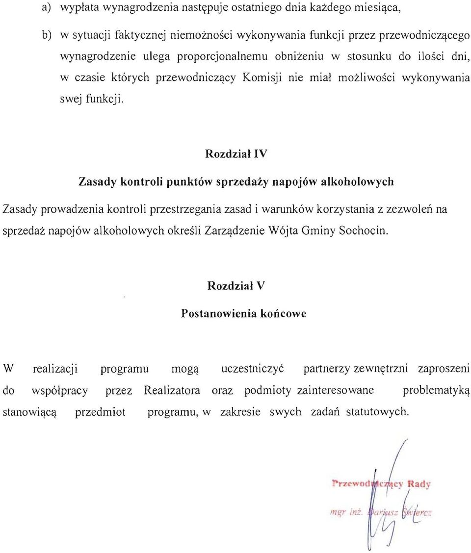 stosunku do ilosci dni, w czasie kt6rych przewodniczqcy Komisji nie mia! mozliwosci wykonywania swej funkcji.