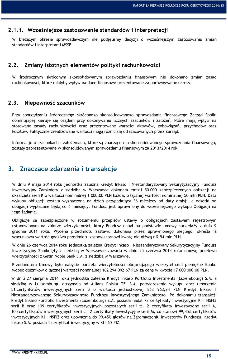 za porównywalne okresy. 2.3.