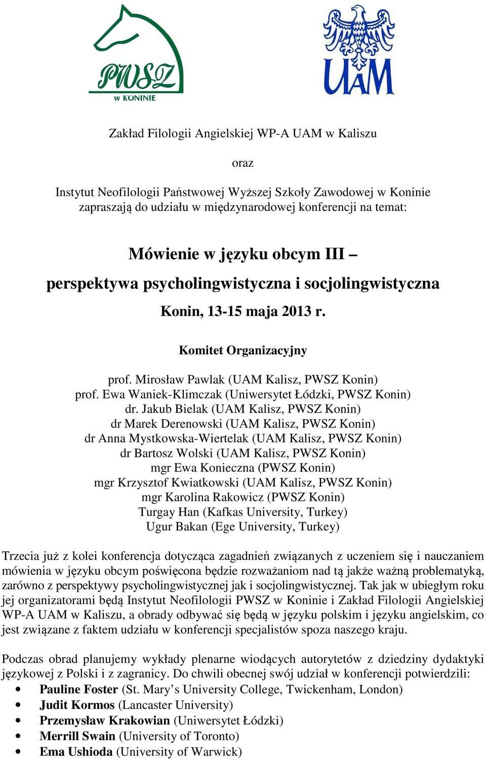 Ewa Waniek-Klimczak (Uniwersytet Łódzki, PWSZ Konin) dr.