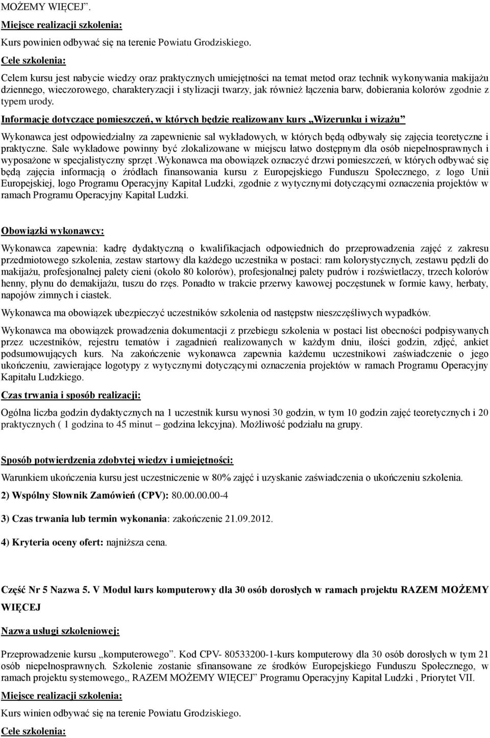 również łączenia barw, dobierania kolorów zgodnie z typem urody.