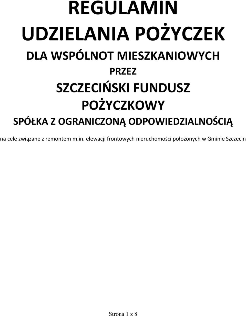 ODPOWIEDZIALNOŚCIĄ na cele związane z remontem m.in.