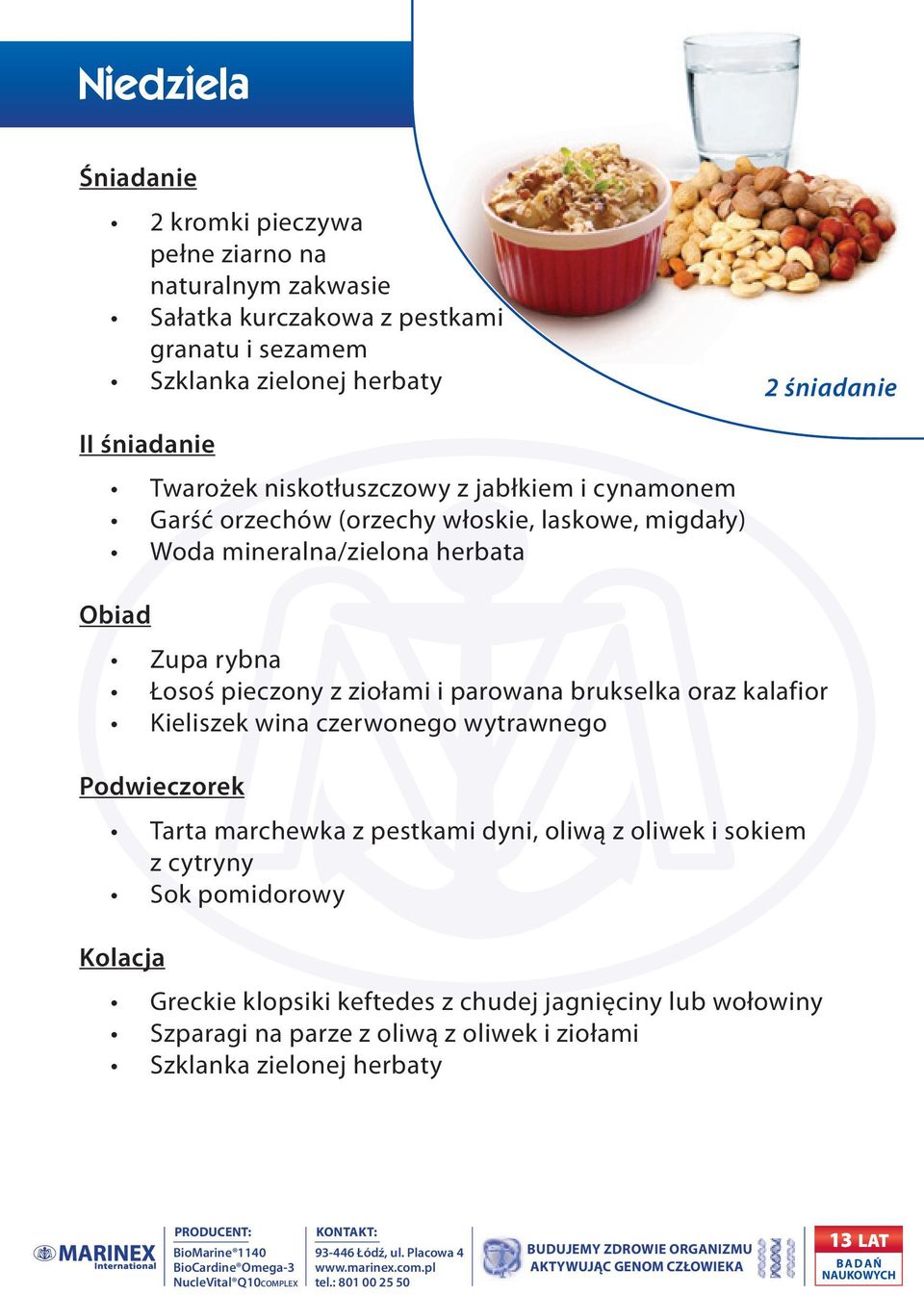 Łosoś pieczony z ziołami i parowana brukselka oraz kalafior Tarta marchewka z pestkami dyni, oliwą z oliwek i sokiem z