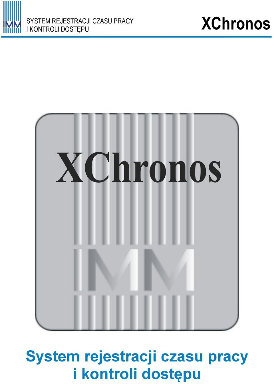 XChronos System