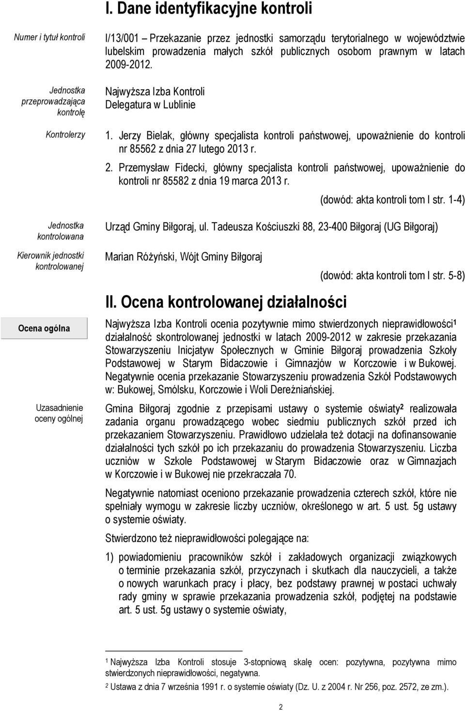 Jerzy Bielak, główny specjalista kontroli państwowej, upoważnienie do kontroli nr 85562 z dnia 27