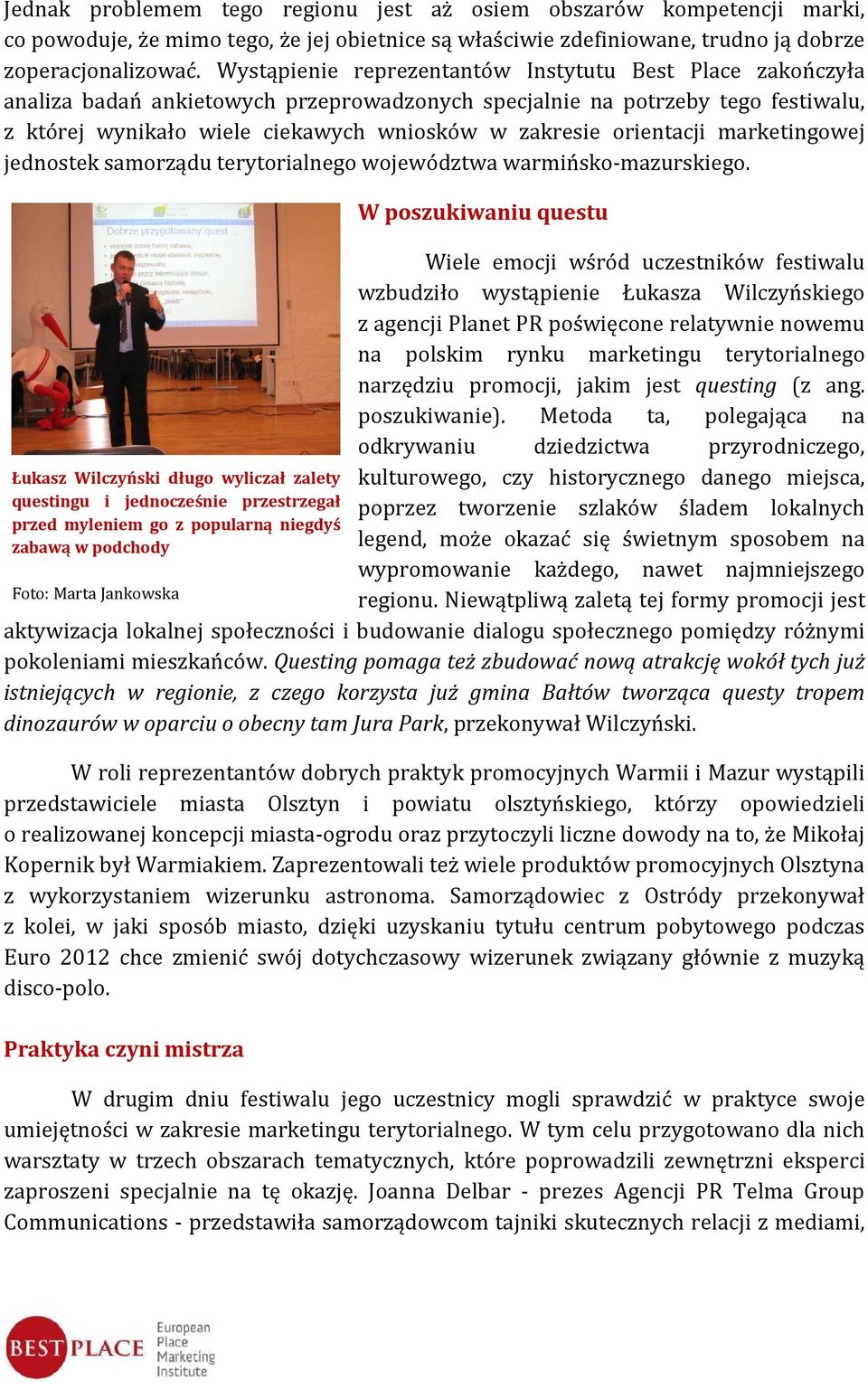 orientacji marketingowej jednostek samorządu terytorialnego województwa warmińsko-mazurskiego.