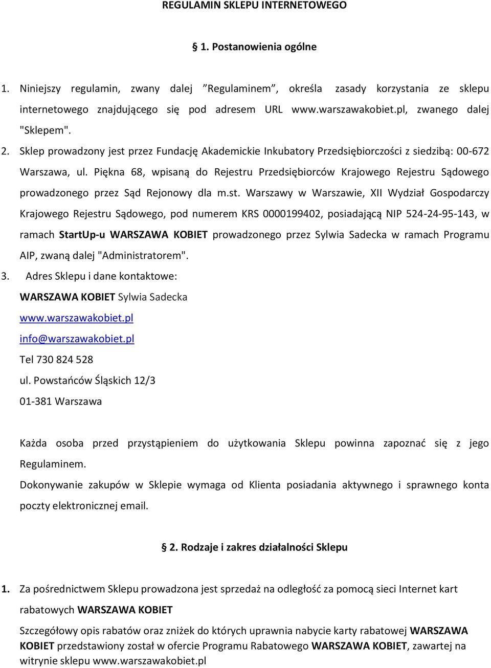 Piękna 68, wpisaną do Rejestr
