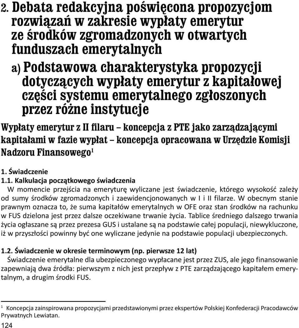 opracowana w Urzędzie Komisji Nadzoru Finansowego 1 