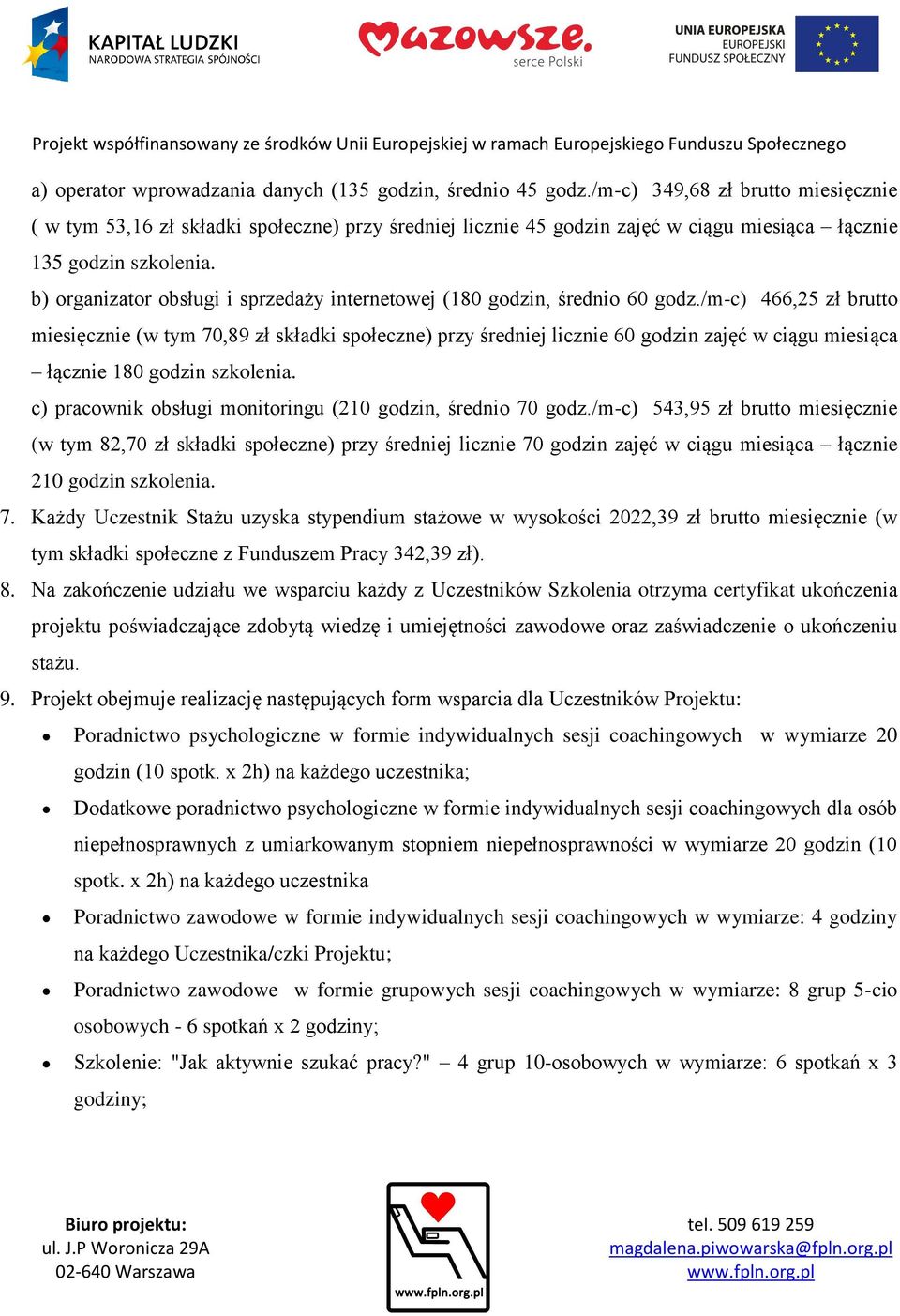 b) organizator obsługi i sprzedaży internetowej (180 godzin, średnio 60 godz.