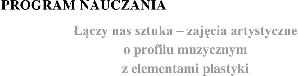 artystyczne o profilu