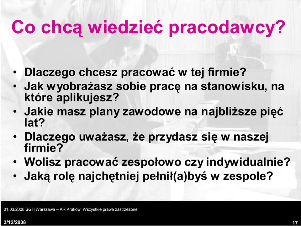 Jakie masz plany zawodowe na najbliższe pięć lat?