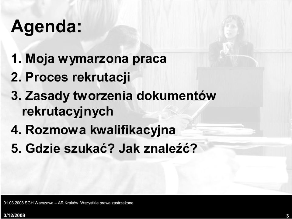 Zasady tworzenia dokumentów rekrutacyjnych 4.