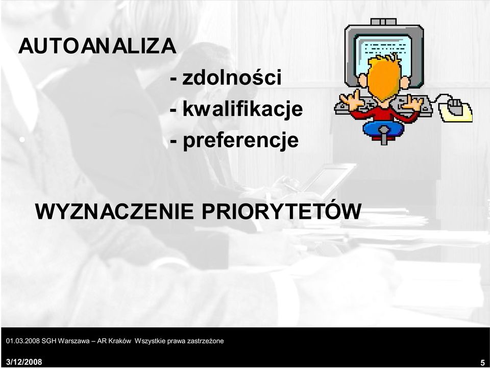 WYZNACZENIE PRIORYTETÓW