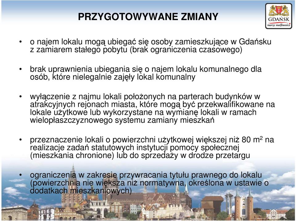 wykorzystane na wymianę lokali w ramach wielopłaszczyznowego systemu zamiany mieszkań przeznaczenie lokali o powierzchni uŝytkowej większej niŝ 80 m 2 na realizacje zadań statutowych instytucji