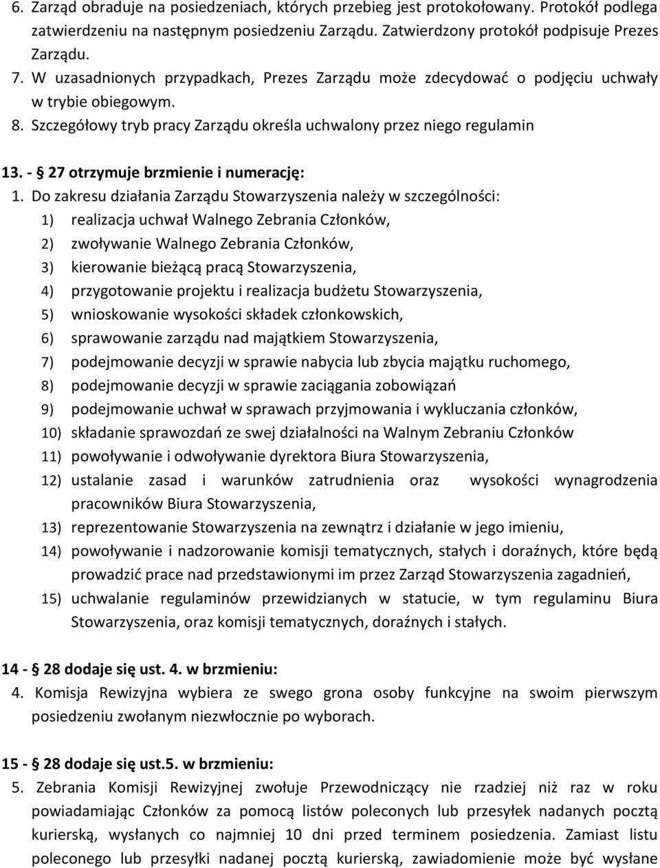 - 27 otrzymuje brzmienie i numerację: 1.
