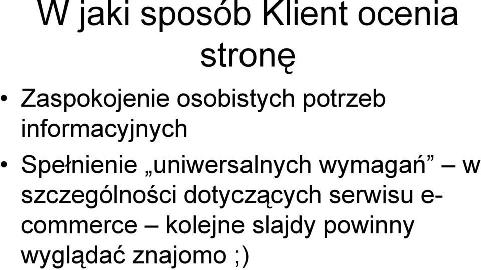 uniwersalnych wymagań w szczególności dotyczących