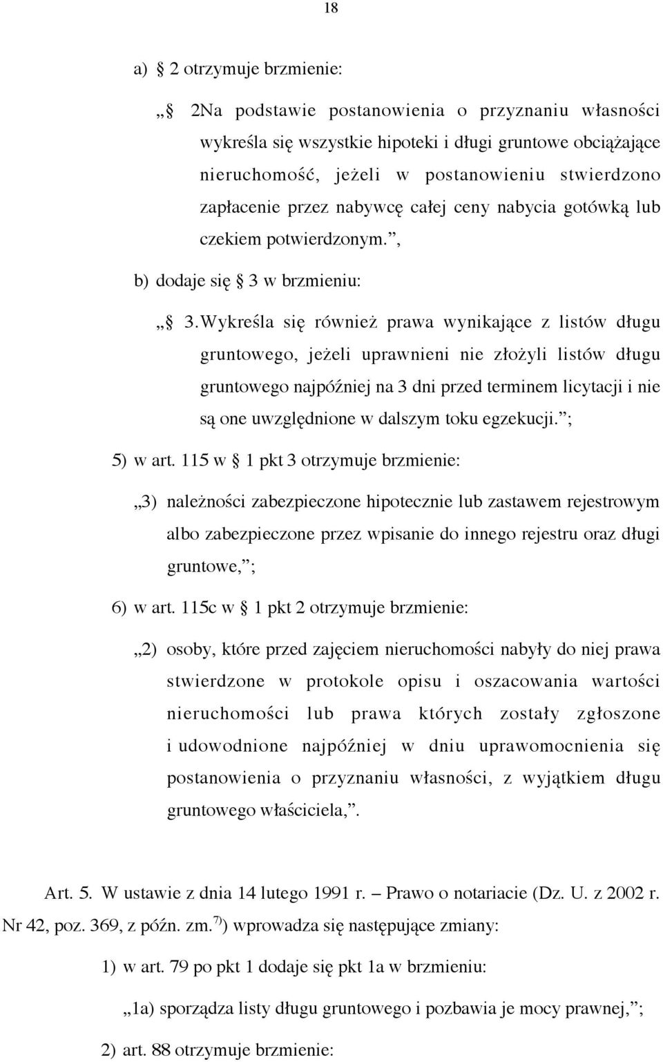 nabycia gotówką lub czekiem potwierdzonym., b) dodaje się 3 w brzmieniu: 3.