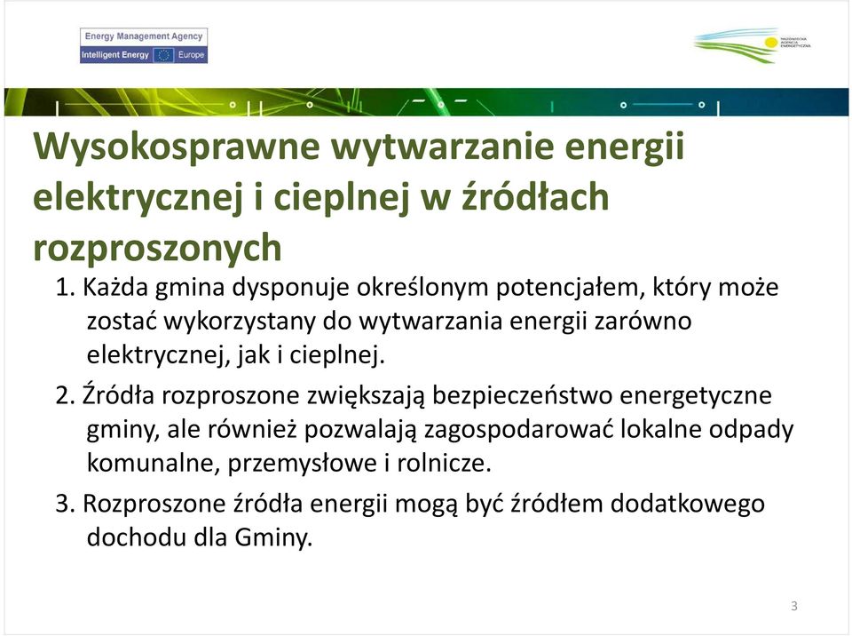 elektrycznej, jak i cieplnej. 2.