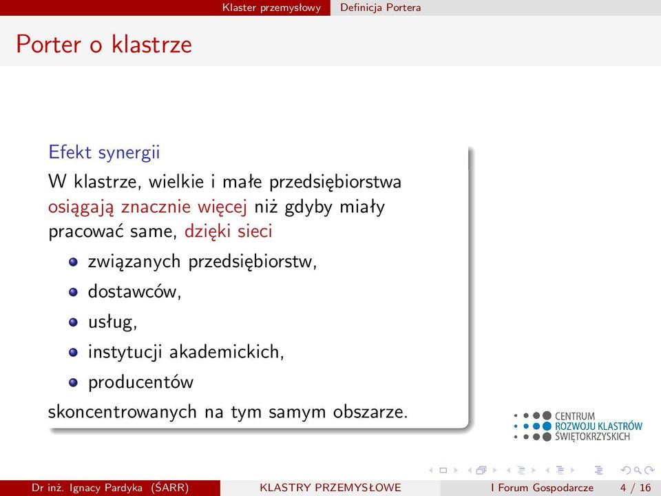 związanych przedsiębiorstw, dostawców, usług, instytucji akademickich, producentów