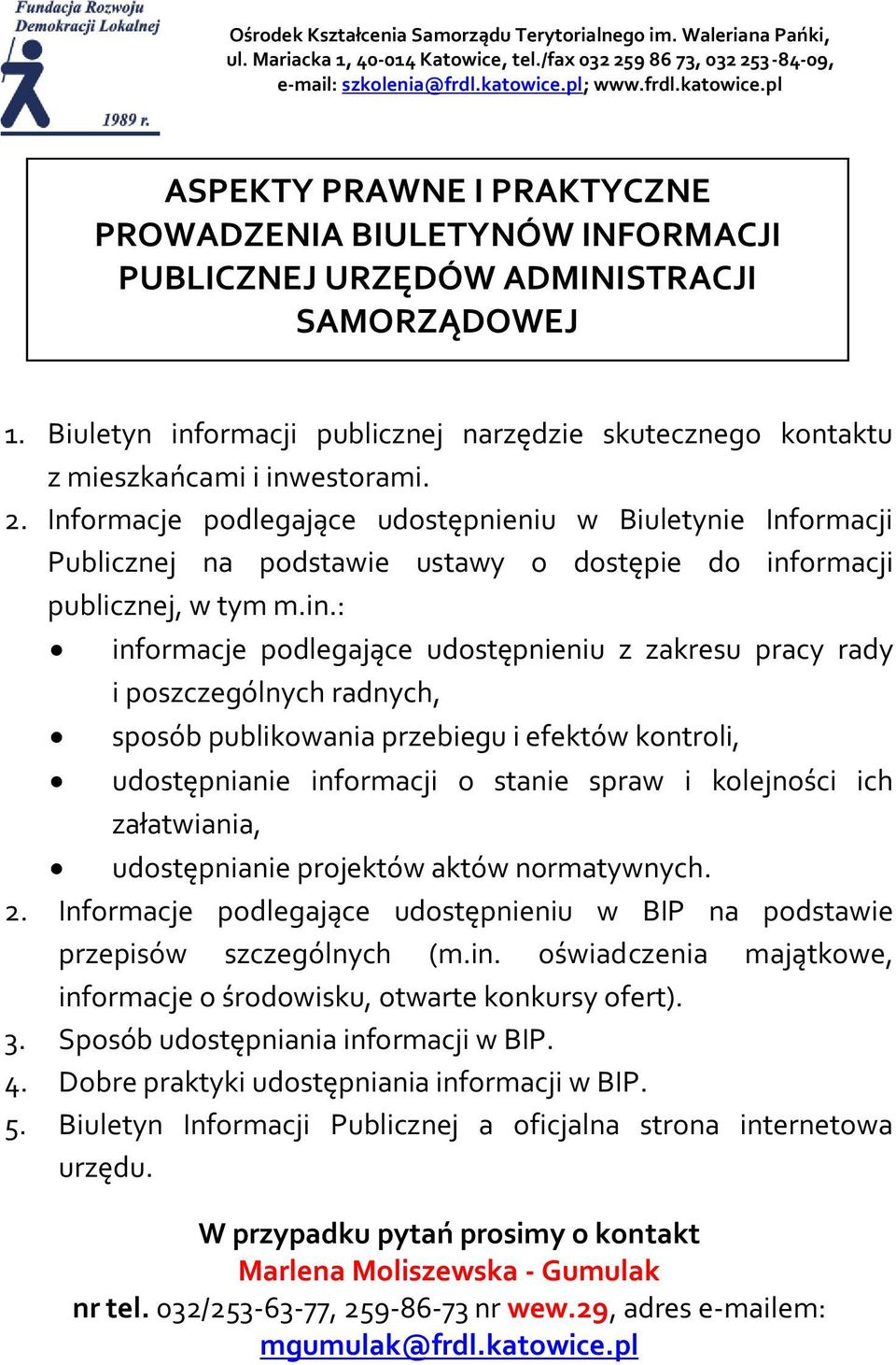 Informacje podlegające udostępnieniu w Biuletynie Informacji Publicznej na podstawie ustawy o dostępie do inf
