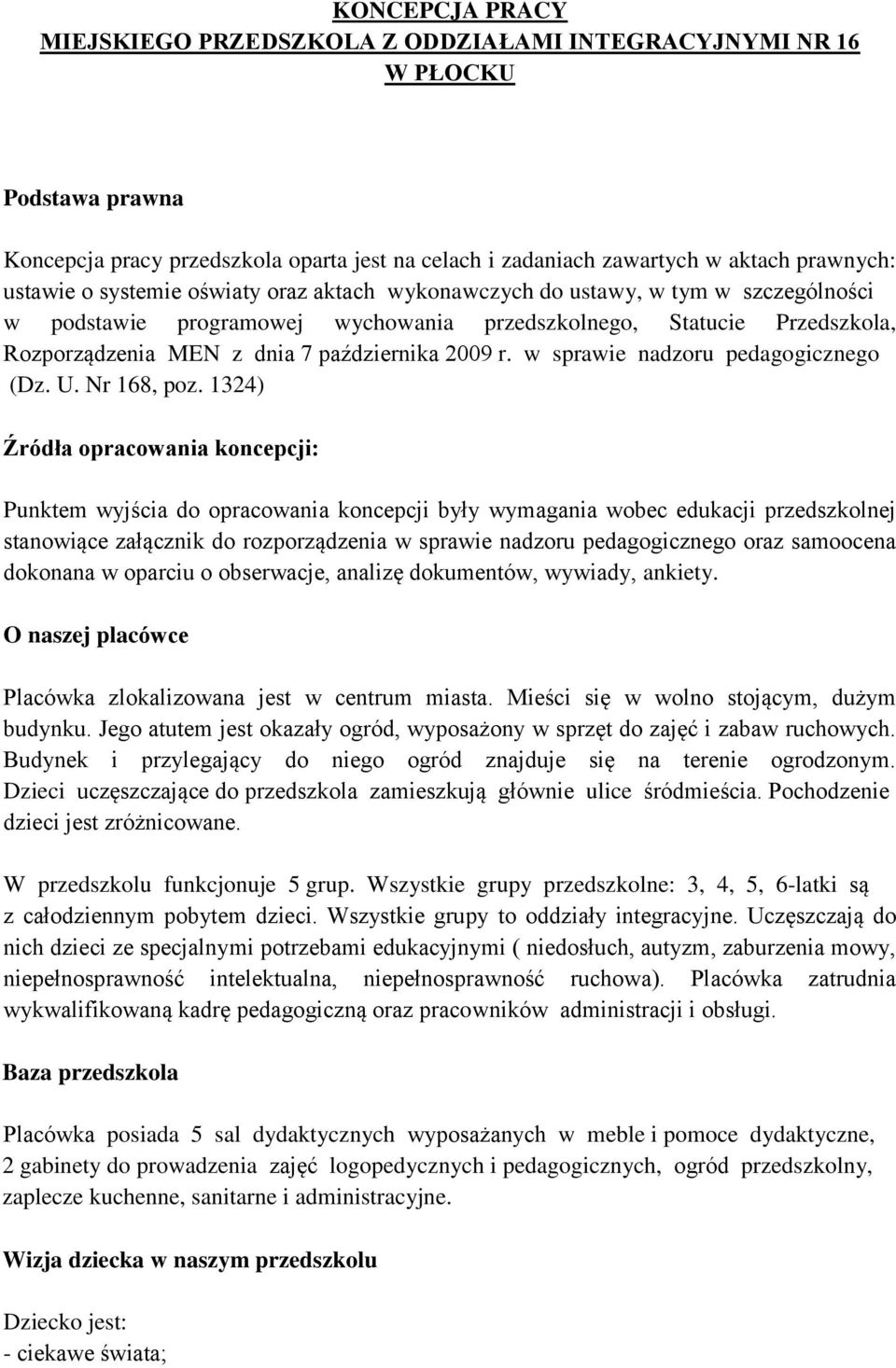 w sprawie nadzoru pedagogicznego (Dz. U. Nr 168, poz.