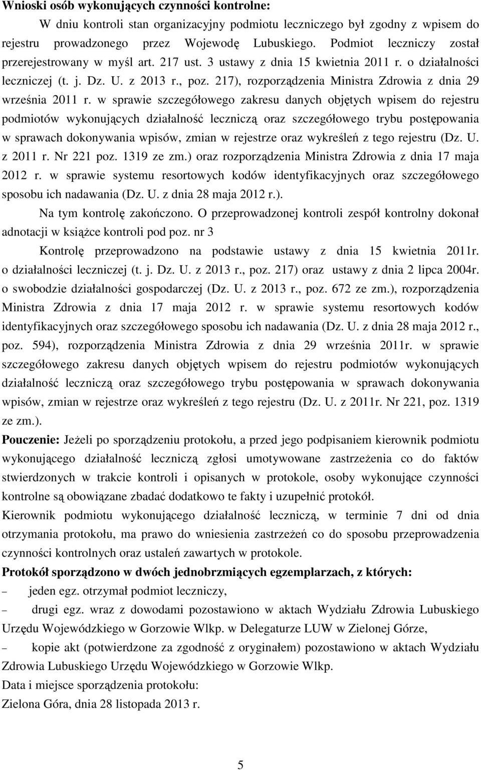 217), rozporządzenia Ministra Zdrowia z dnia 29 września 2011 r.