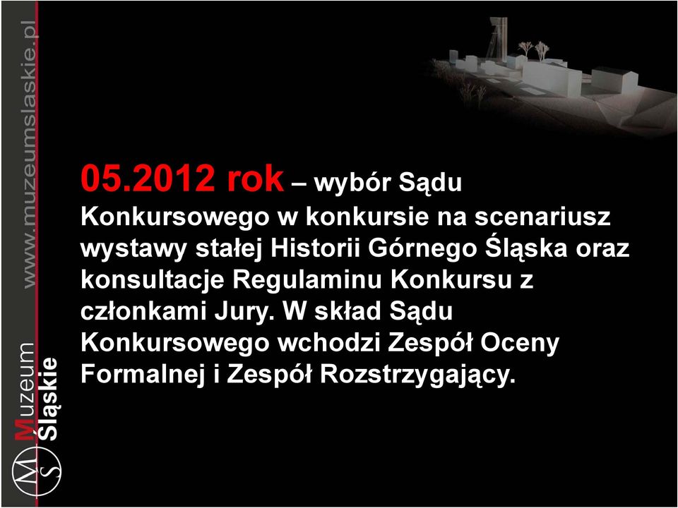 konsultacje Regulaminu Konkursu z członkami Jury.