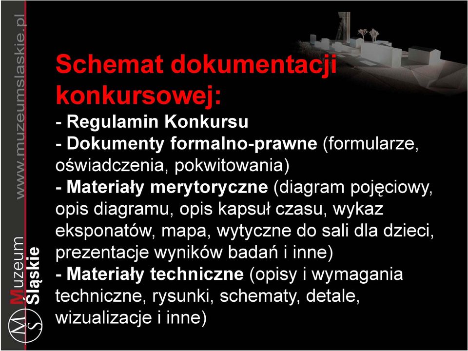 diagramu, opis kapsuł czasu, wykaz eksponatów, mapa, wytyczne do sali dla dzieci, prezentacje
