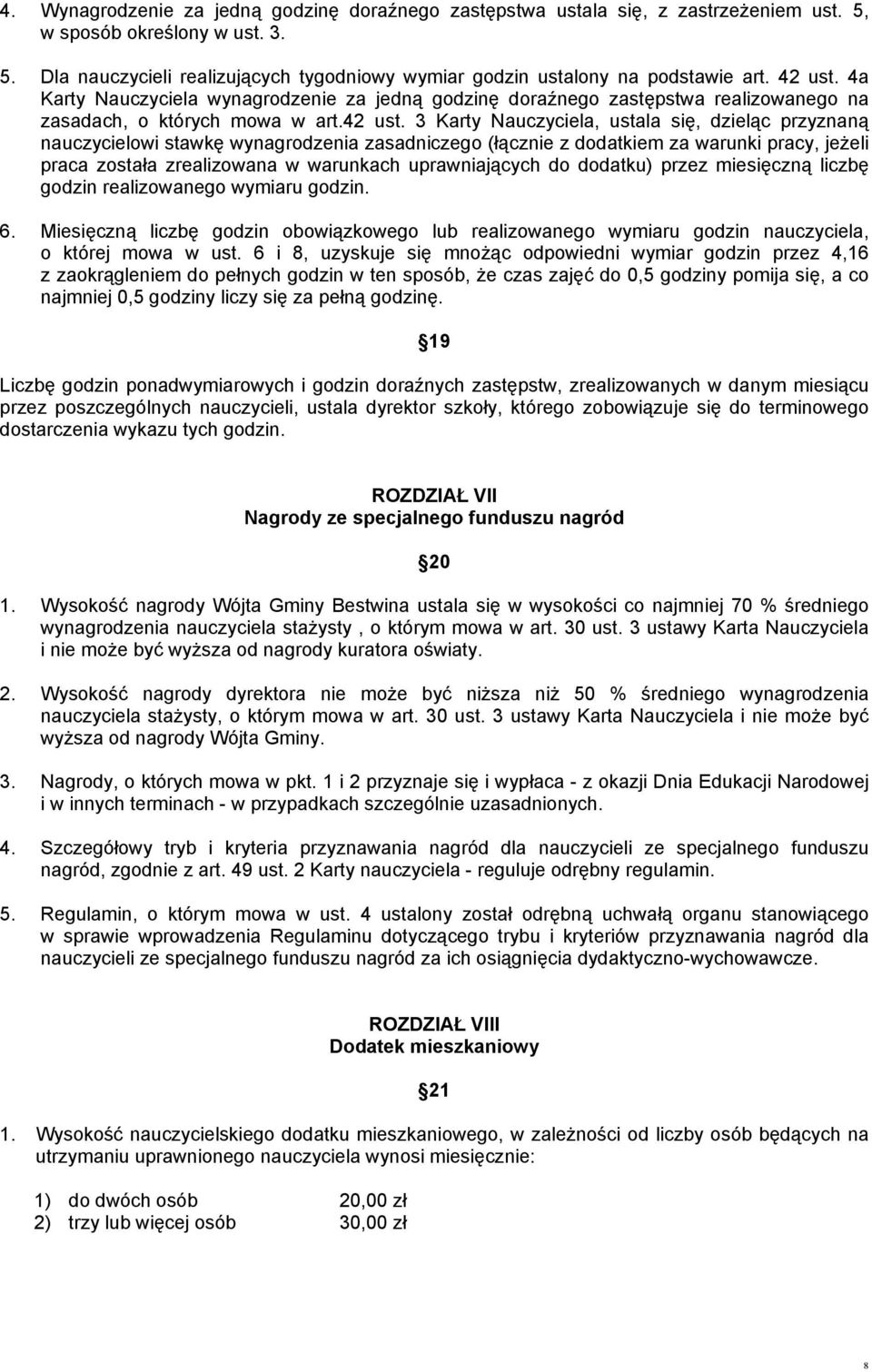 4a Karty Nauczyciela wynagrodzenie za jedną godzinę doraźnego zastępstwa realizowanego na zasadach, o których mowa w art.