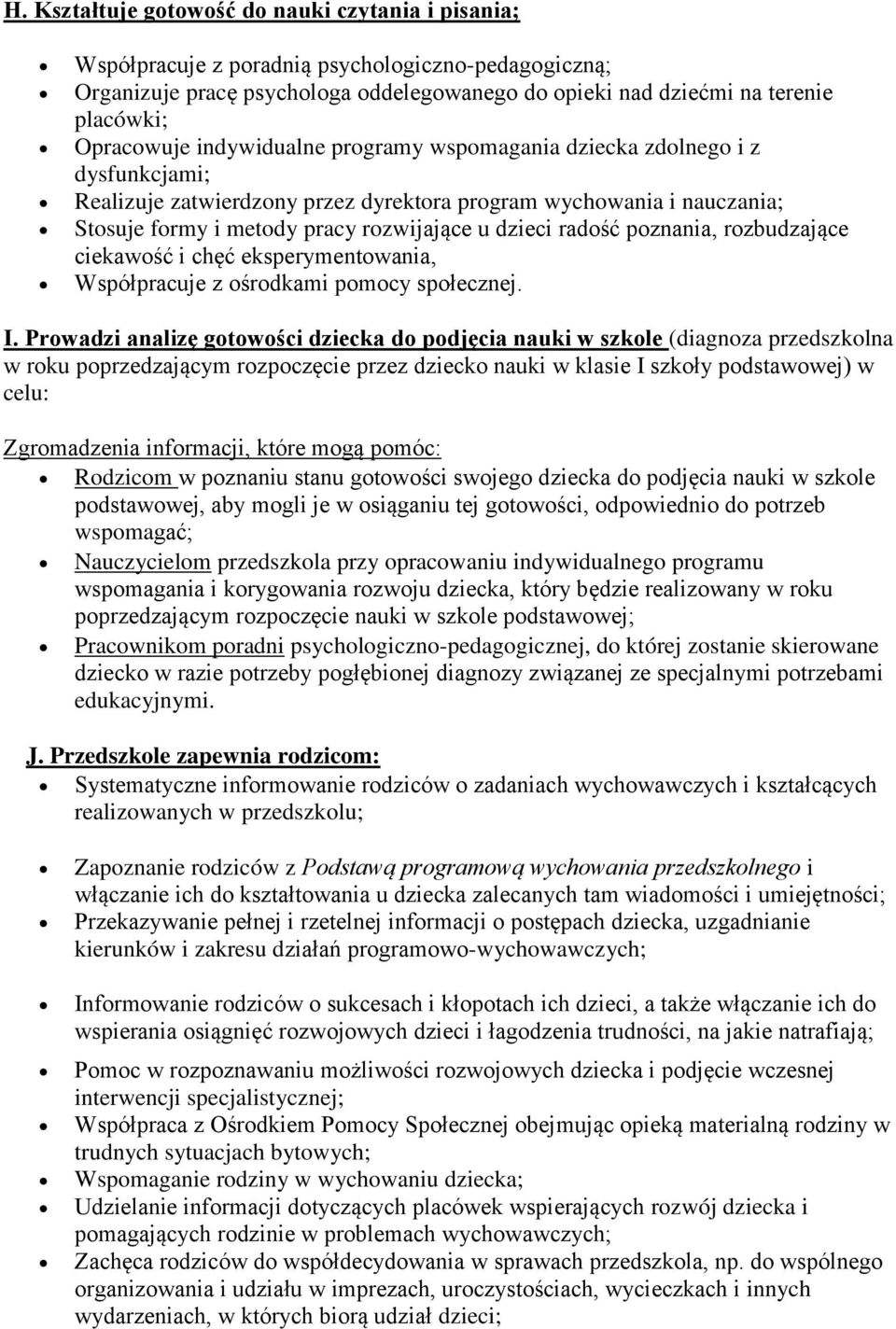 ciekawść i chęć eksperymentwania, Współpracuje z śrdkami pmcy spłecznej. I.