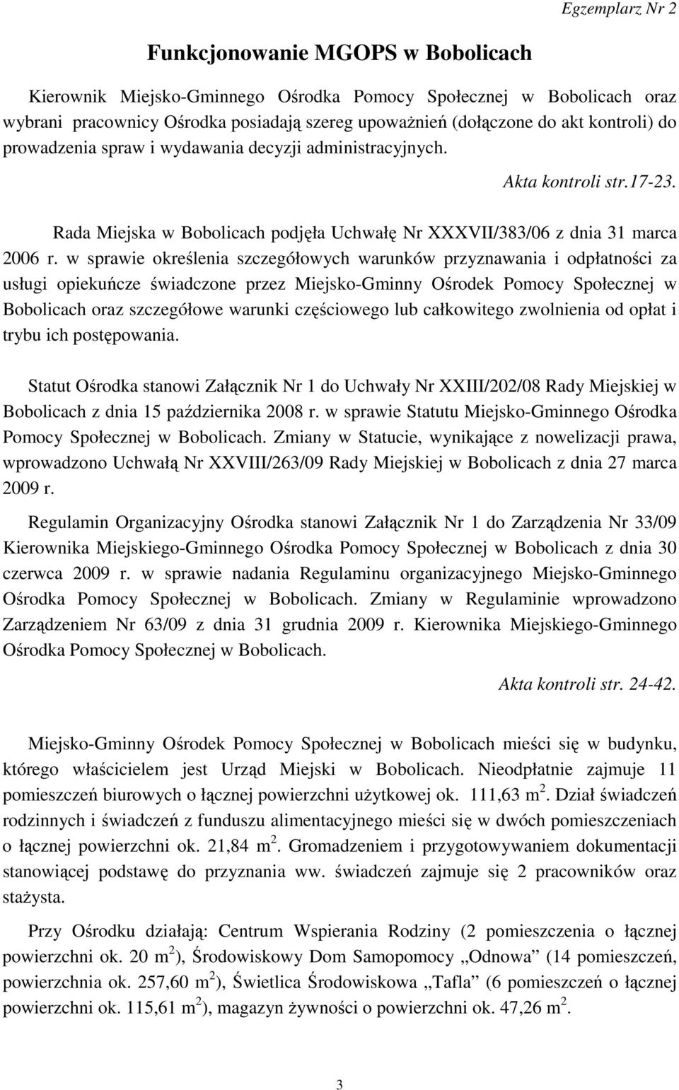 w sprawie określenia szczegółowych warunków przyznawania i odpłatności za usługi opiekuńcze świadczone przez Miejsko-Gminny Ośrodek Pomocy Społecznej w Bobolicach oraz szczegółowe warunki częściowego