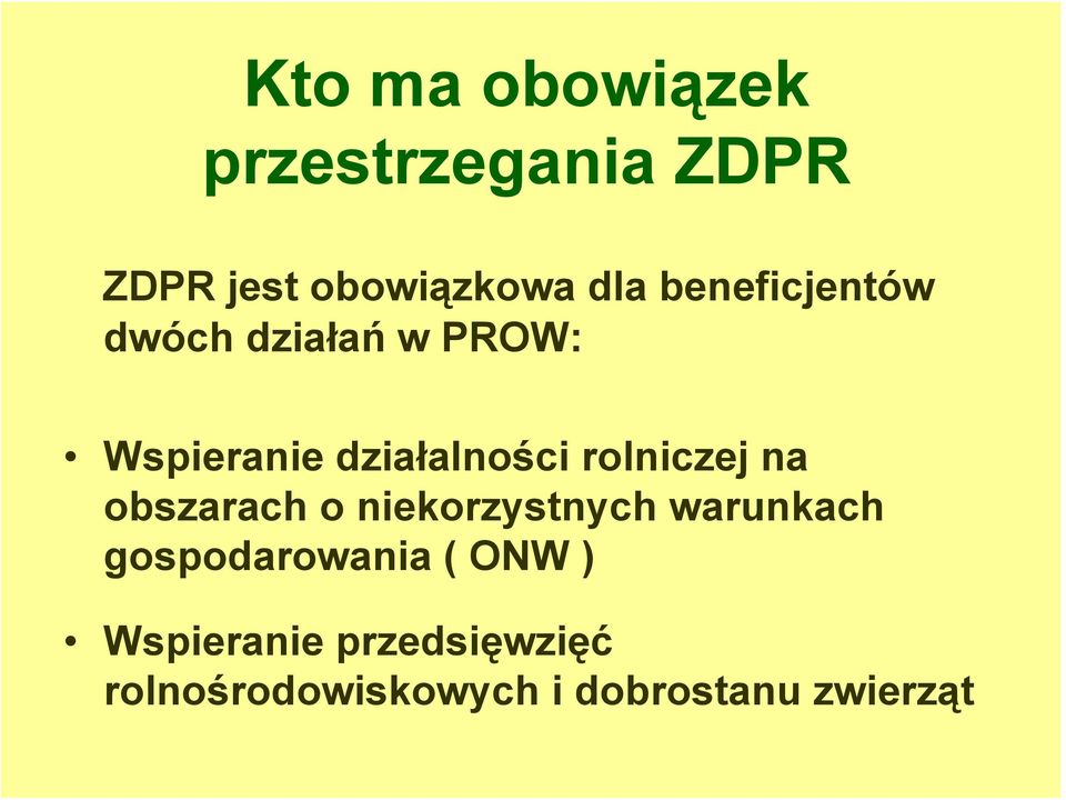 rolniczej na obszarach o niekorzystnych warunkach gospodarowania