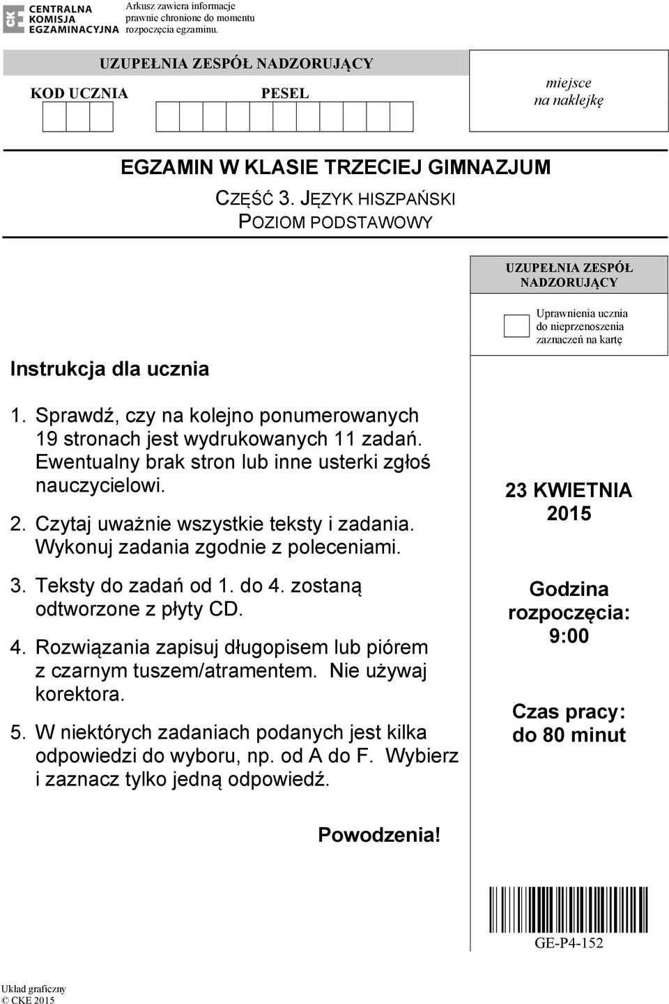 Ewentualny brak stron lub inne usterki zgłoś nauczycielowi. 2. Czytaj uważnie wszystkie teksty i zadania. Wykonuj zadania zgodnie z poleceniami. 3. Teksty do zadań od 1. do 4.