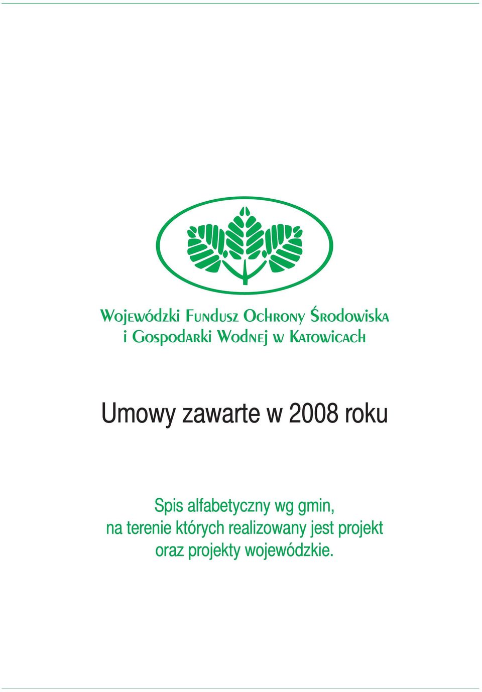 terenie których realizowany