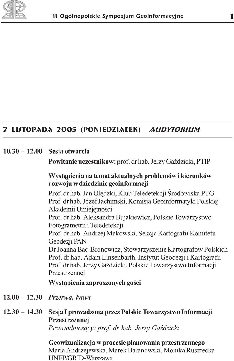 dr hab. Aleksandra Bujakiewicz, Polskie Towarzystwo Fotogrametrii i Teledetekcji Prof. dr hab.