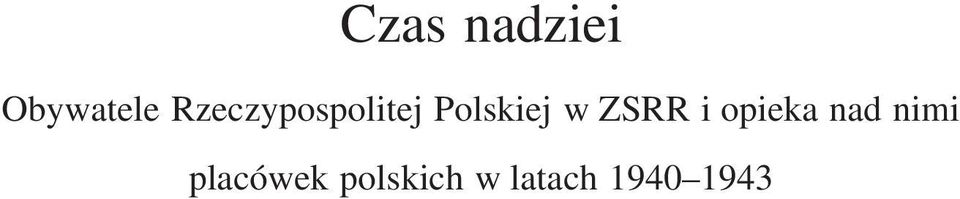 ZSRR i opieka nad nimi