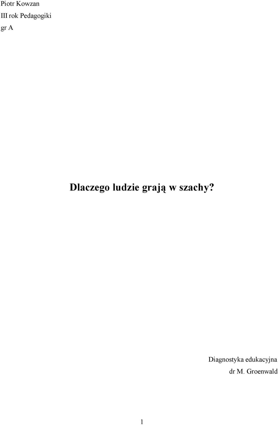 ludzie grają w szachy?