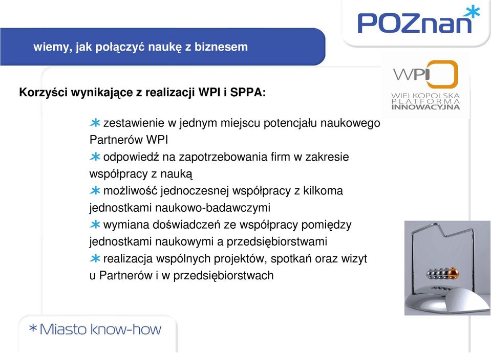 jednoczesnej współpracy z kilkoma jednostkami naukowo-badawczymi wymiana doświadczeń ze współpracy pomiędzy