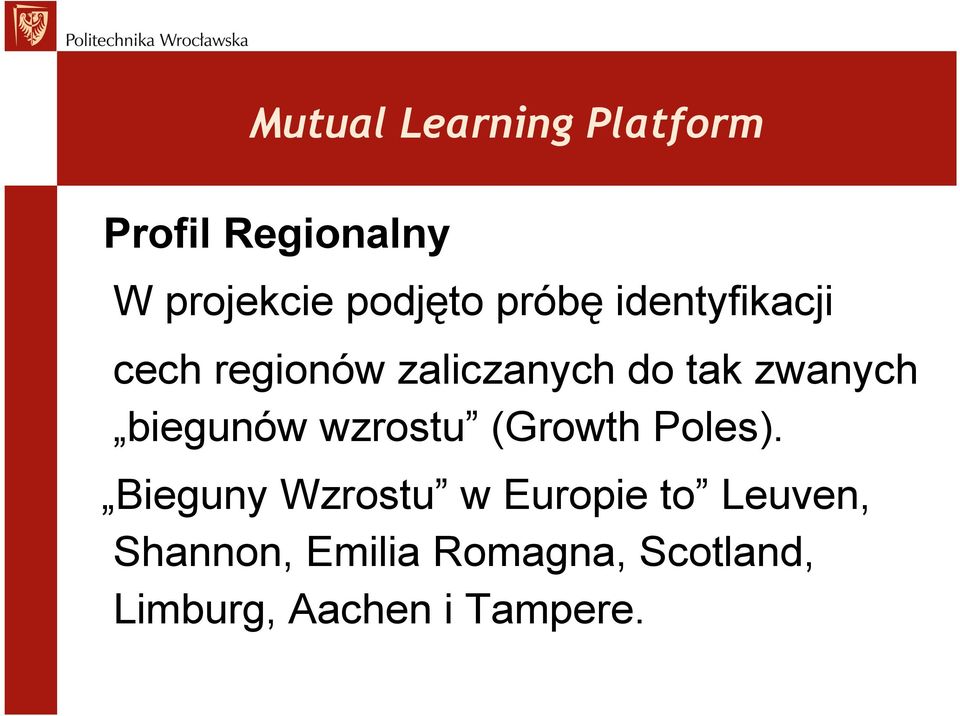 (Growth Poles).
