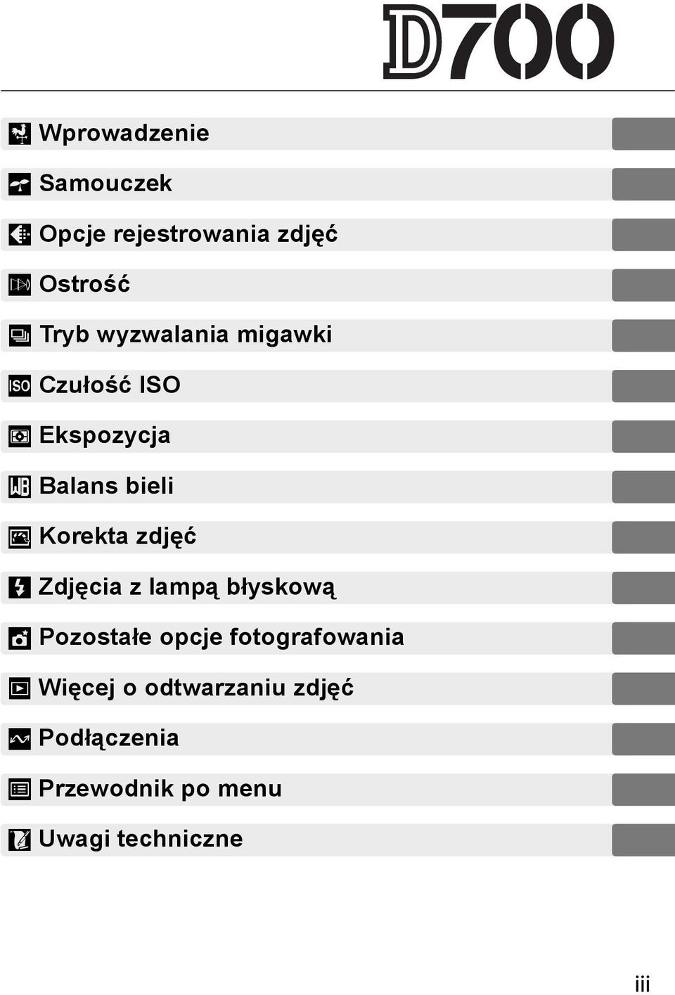 zdjęć l Zdjęcia z lampą błyskową t Pozostałe opcje fotografowania I