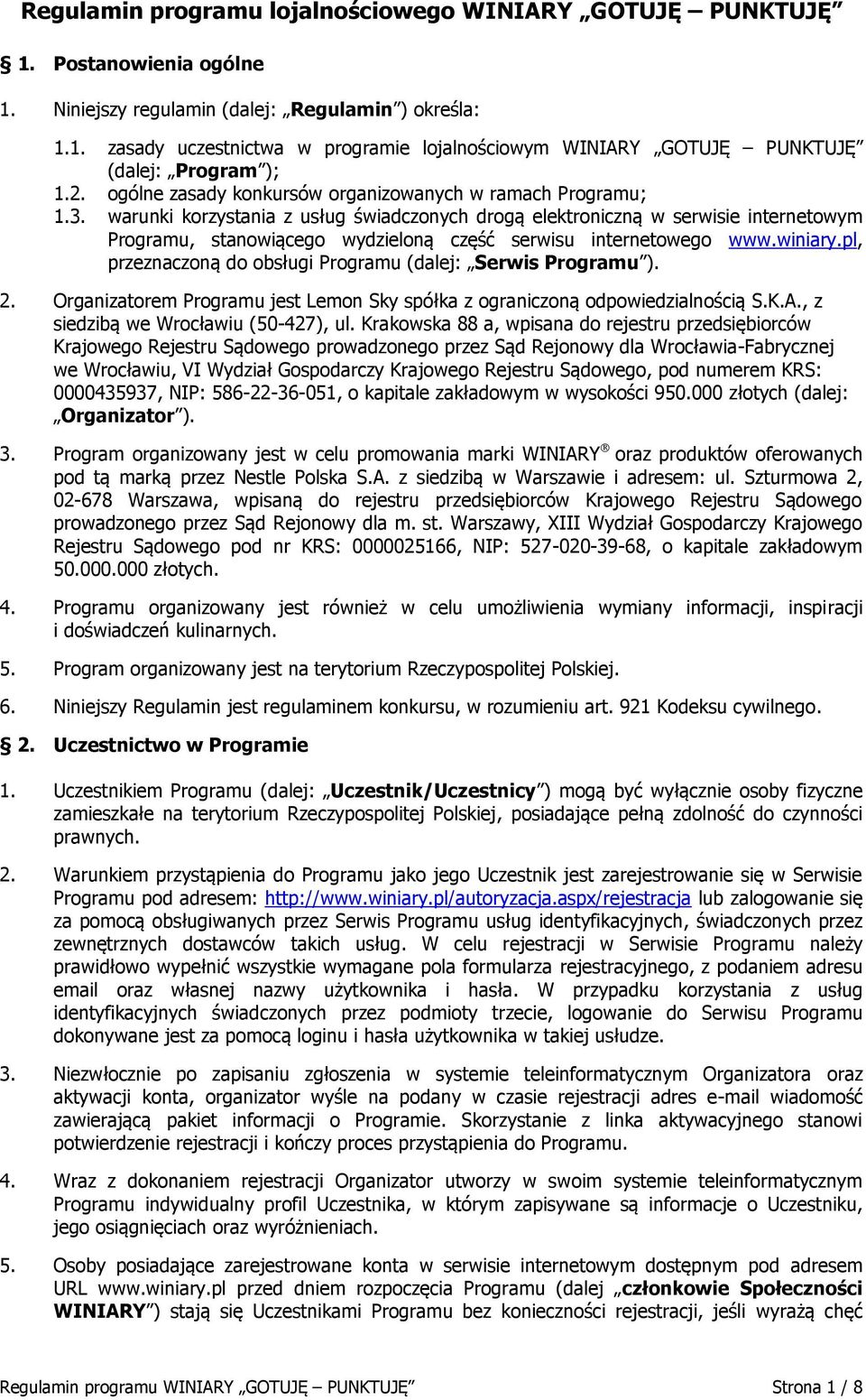 warunki korzystania z usług świadczonych drogą elektroniczną w serwisie internetowym Programu, stanowiącego wydzieloną część serwisu internetowego www.winiary.